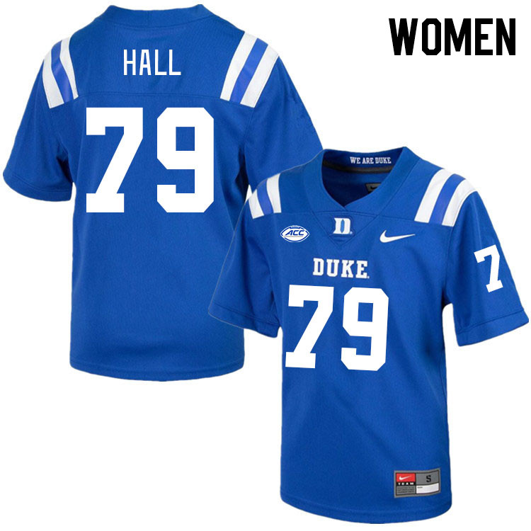 Women #79 Dustyn Hall Duke Blue Devils College Football Jerseys Stitched-Royal